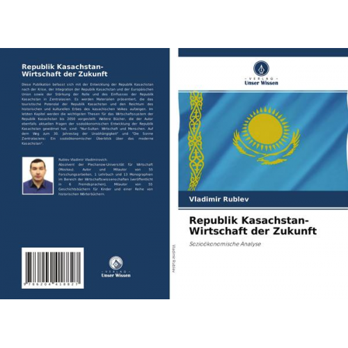 Vladimir Rublev - Republik Kasachstan- Wirtschaft der Zukunft