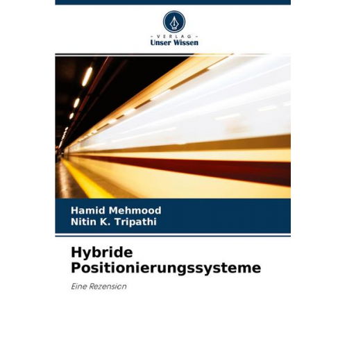 Hamid Mehmood & Nitin K. Tripathi - Hybride Positionierungssysteme