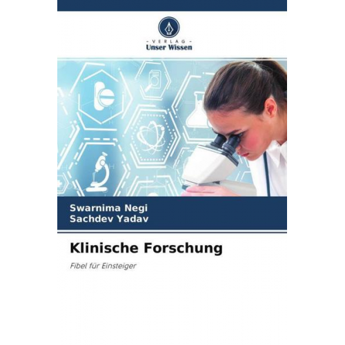 Swarnima Negi & Sachdev Yadav - Klinische Forschung