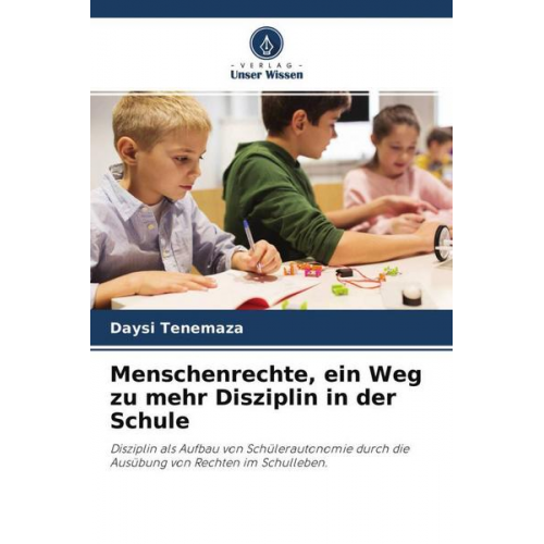 Daysi Tenemaza - Menschenrechte, ein Weg zu mehr Disziplin in der Schule