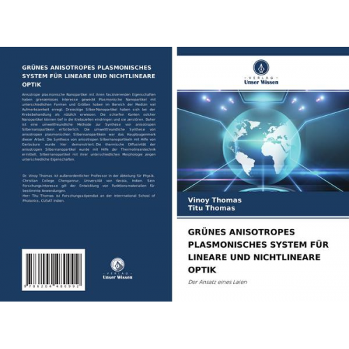 Vinoy Thomas & Titu Thomas - Grünes Anisotropes Plasmonisches System für Lineare und Nichtlineare Optik