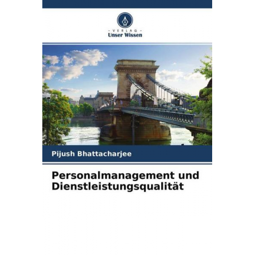 Pijush Bhattacharjee - Personalmanagement und Dienstleistungsqualität