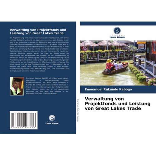 Emmanuel Rukundo KABOGO - Verwaltung von Projektfonds und Leistung von Great Lakes Trade