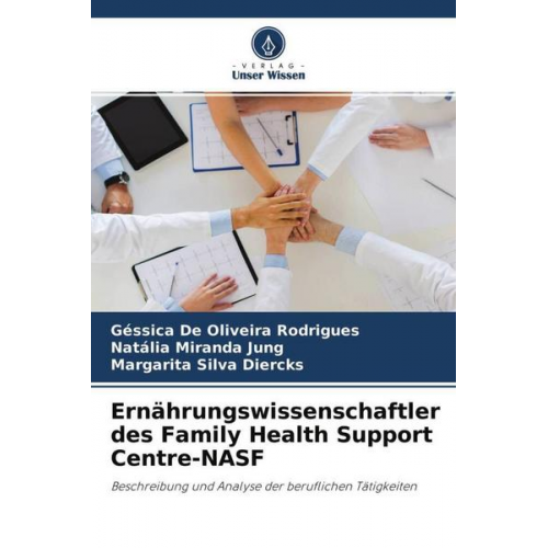 Géssica De Oliveira Rodrigues & Natália Miranda Jung & Margarita Silva Diercks - Ernährungswissenschaftler des Family Health Support Centre-NASF