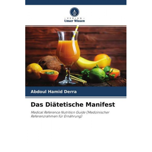 Abdoul Hamid Derra - Das Diätetische Manifest