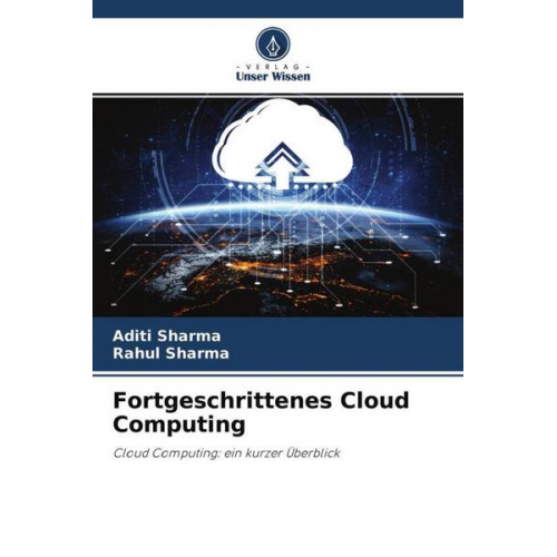 Aditi Sharma & Rahul Sharma - Fortgeschrittenes Cloud Computing