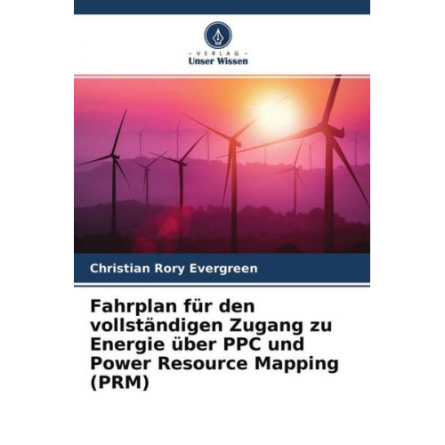 Christian Rory Evergreen - Fahrplan für den vollständigen Zugang zu Energie über PPC und Power Resource Mapping (PRM)