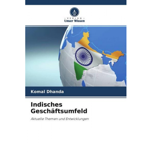 Komal Dhanda - Indisches Geschäftsumfeld