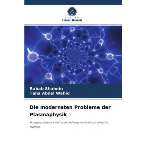 Rabab Shahein & Taha Abdel Wahid - Die modernsten Probleme der Plasmaphysik