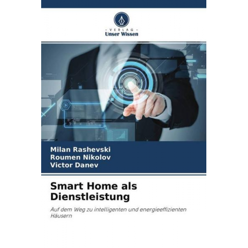 Milan Rashevski & Roumen Nikolov & Victor Danev - Smart Home als Dienstleistung