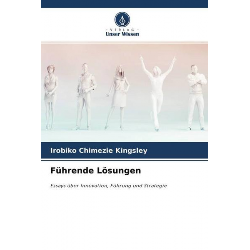 Irobiko Chimezie Kingsley - Führende Lösungen