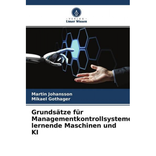 Martin Johansson & Mikael Gothager - Grundsätze für Managementkontrollsysteme, lernende Maschinen und KI