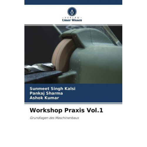 Sunmeet Singh Kalsi & Pankaj Sharma & Ashok Kumar - Workshop Praxis Vol.1