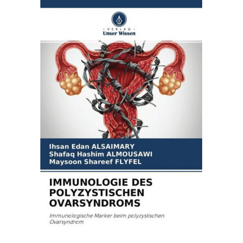 Ihsan Edan Alsaimary & Shafaq Hashim ALMOUSAWI & Maysoon Shareef FLYFEL - Immunologie des Polyzystischen Ovarsyndroms