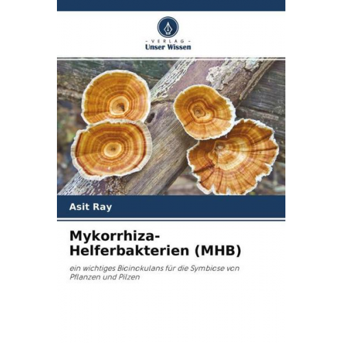 Asit Ray - Mykorrhiza-Helferbakterien (MHB)