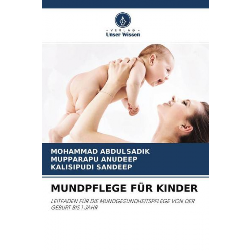 Mohammad Abdulsadik & Mupparapu Anudeep & Kalisipudi Sandeep - Mundpflege für Kinder