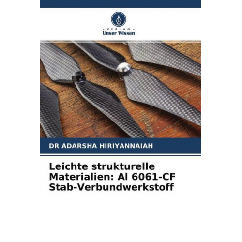 Adarsha Hiriyannaiah - Leichte strukturelle Materialien: Al 6061-CF Stab-Verbundwerkstoff