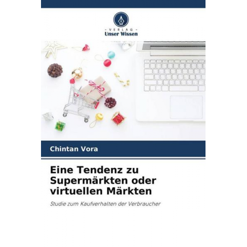 Chintan Vora - Eine Tendenz zu Supermärkten oder virtuellen Märkten