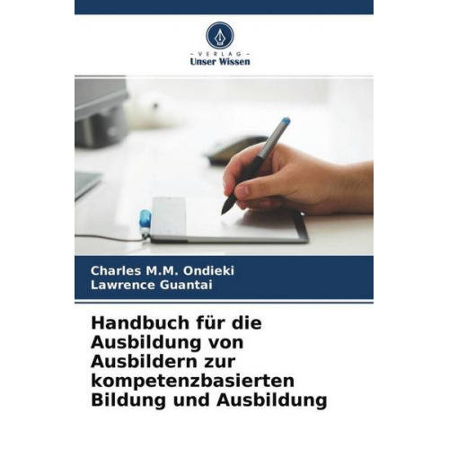 Charles M. M. Ondieki & Lawrence Guantai - Handbuch für die Ausbildung von Ausbildern zur kompetenzbasierten Bildung und Ausbildung