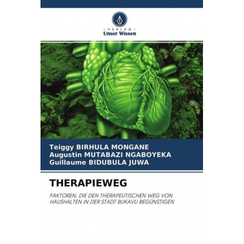 Teiggy Birhula Mongane & Augustin Mutabazi Ngaboyeka & Guillaume Bidubula Juwa - Therapieweg