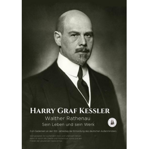 Harry Graf Kessler - Walther Rathenau