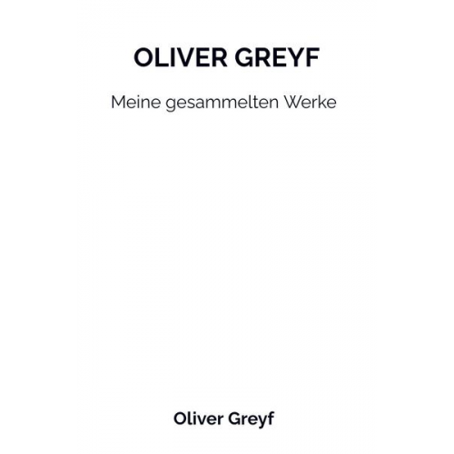 Oliver Greyf - Oliver Greyf