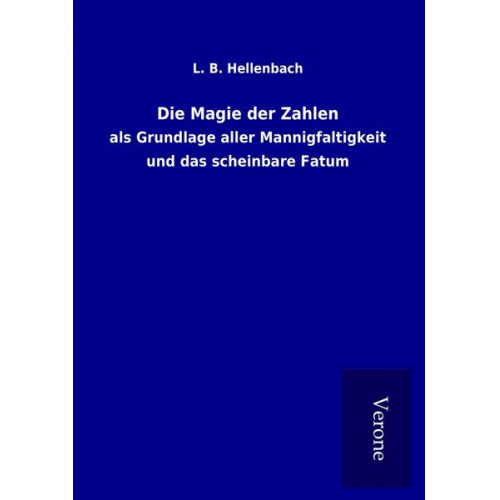 L. B. Hellenbach - Die Magie der Zahlen