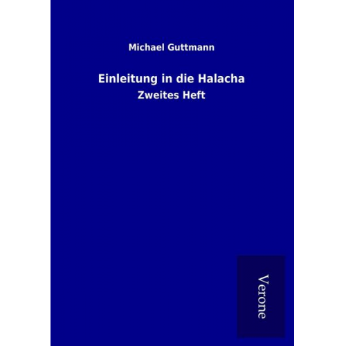 Michael Guttmann - Einleitung in die Halacha