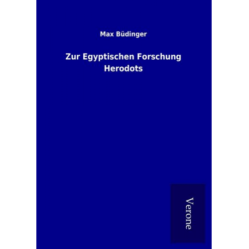 Max Büdinger - Zur Egyptischen Forschung Herodots