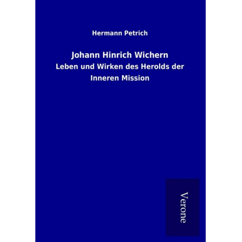 Hermann Petrich - Johann Hinrich Wichern