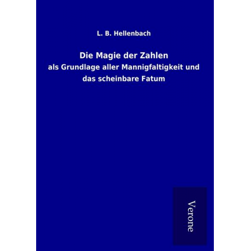 L. B. Hellenbach - Die Magie der Zahlen