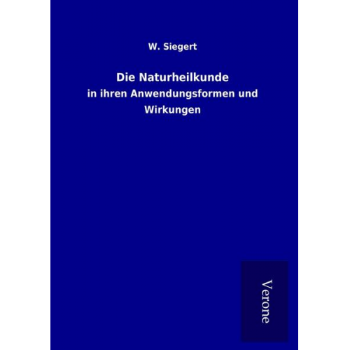 W. Siegert - Die Naturheilkunde