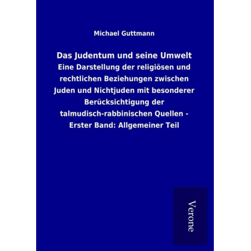 Michael Guttmann - Das Judentum und seine Umwelt