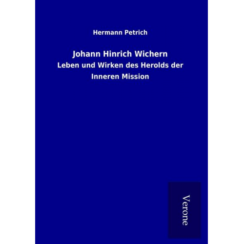 Hermann Petrich - Johann Hinrich Wichern