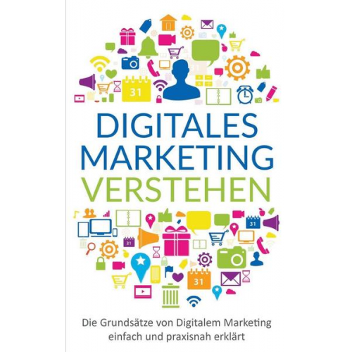 Gilles Kröger - Digitales Marketing verstehen