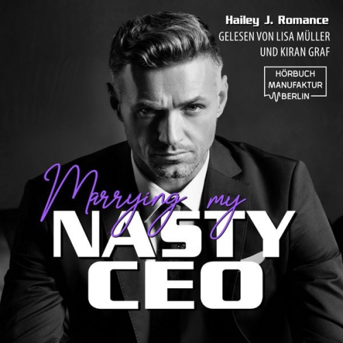 Hailey J. Romance - Marrying my Nasty CEO