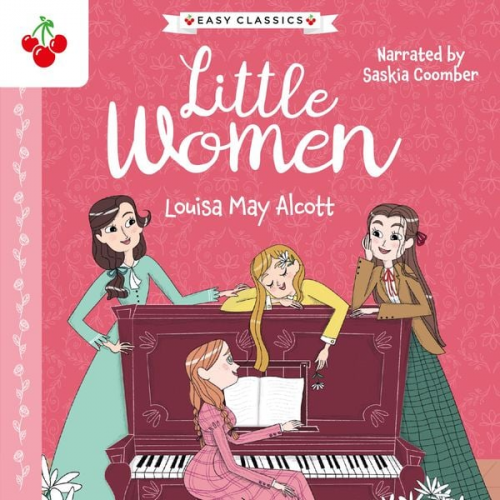 Louisa May Alcott Lynne Wilson-Bailey - Little Women - The American Classics Children's Collection