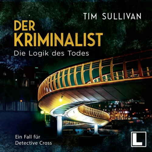 Tim Sullivan - Die Logik des Todes