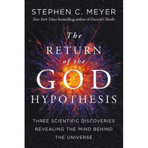 Stephen C. Meyer - Return of the God Hypothesis