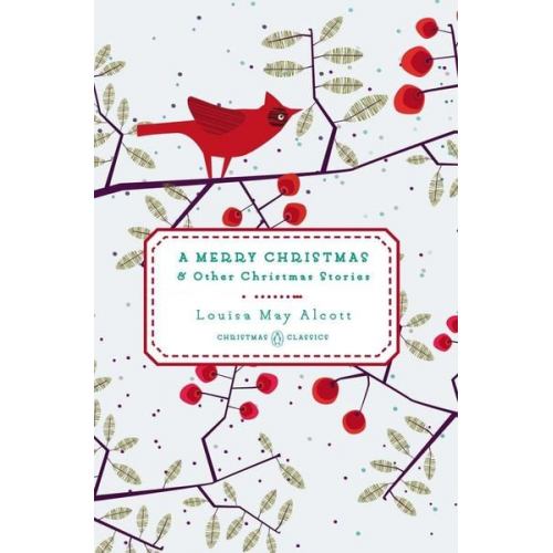 Louisa May Alcott - A Merry Christmas