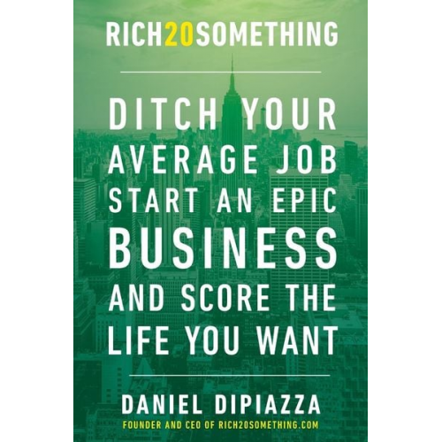 Daniel Dipiazza - Rich20Something