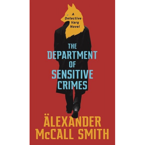 Älexander McCall Smith - The Department of Sensitive Crimes