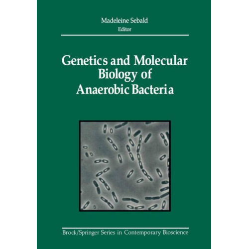 Genetics and Molecular Biology of Anaerobic Bacteria