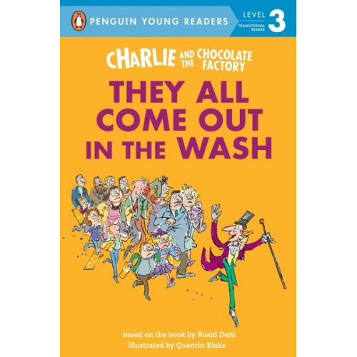 Roald Dahl - Charlie and the Chocolate Factory: They All Come Out in the Wash