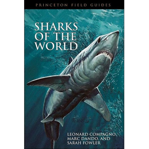 Leonard Compagno Marc Dando Sarah Fowler - Sharks of the World