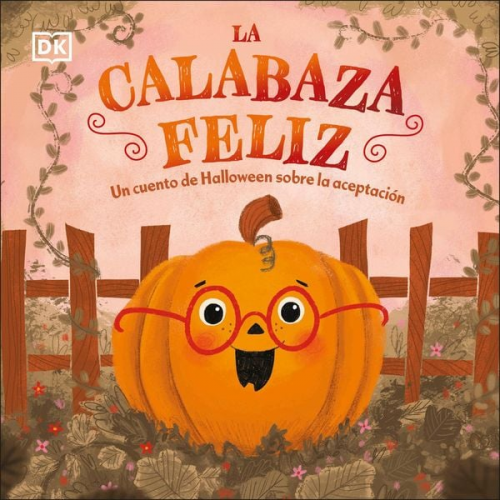 DK - La Calabaza Feliz (the Happy Pumpkin)