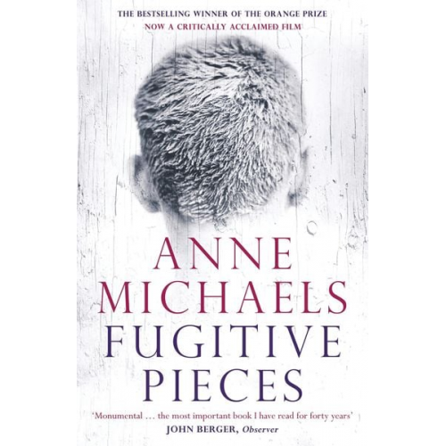 Anne Michaels - Fugitive Pieces