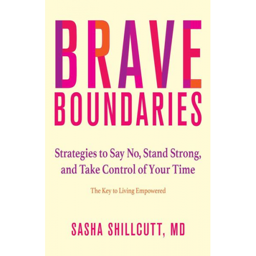 Sasha K. Shillcutt - Brave Boundaries