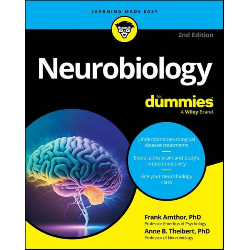 Frank Amthor Anne B. Theibert - Neurobiology for Dummies