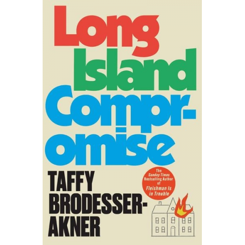 Taffy Brodesser-Akner - Long Island Compromise